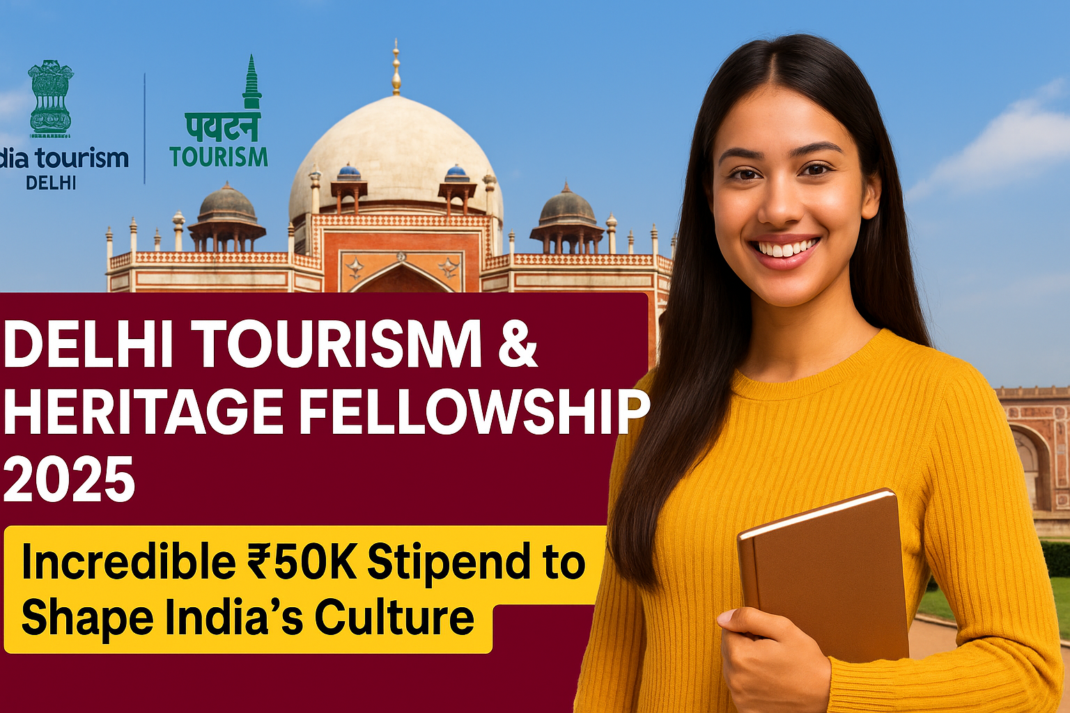 Delhi Tourism & Heritage Fellowship
