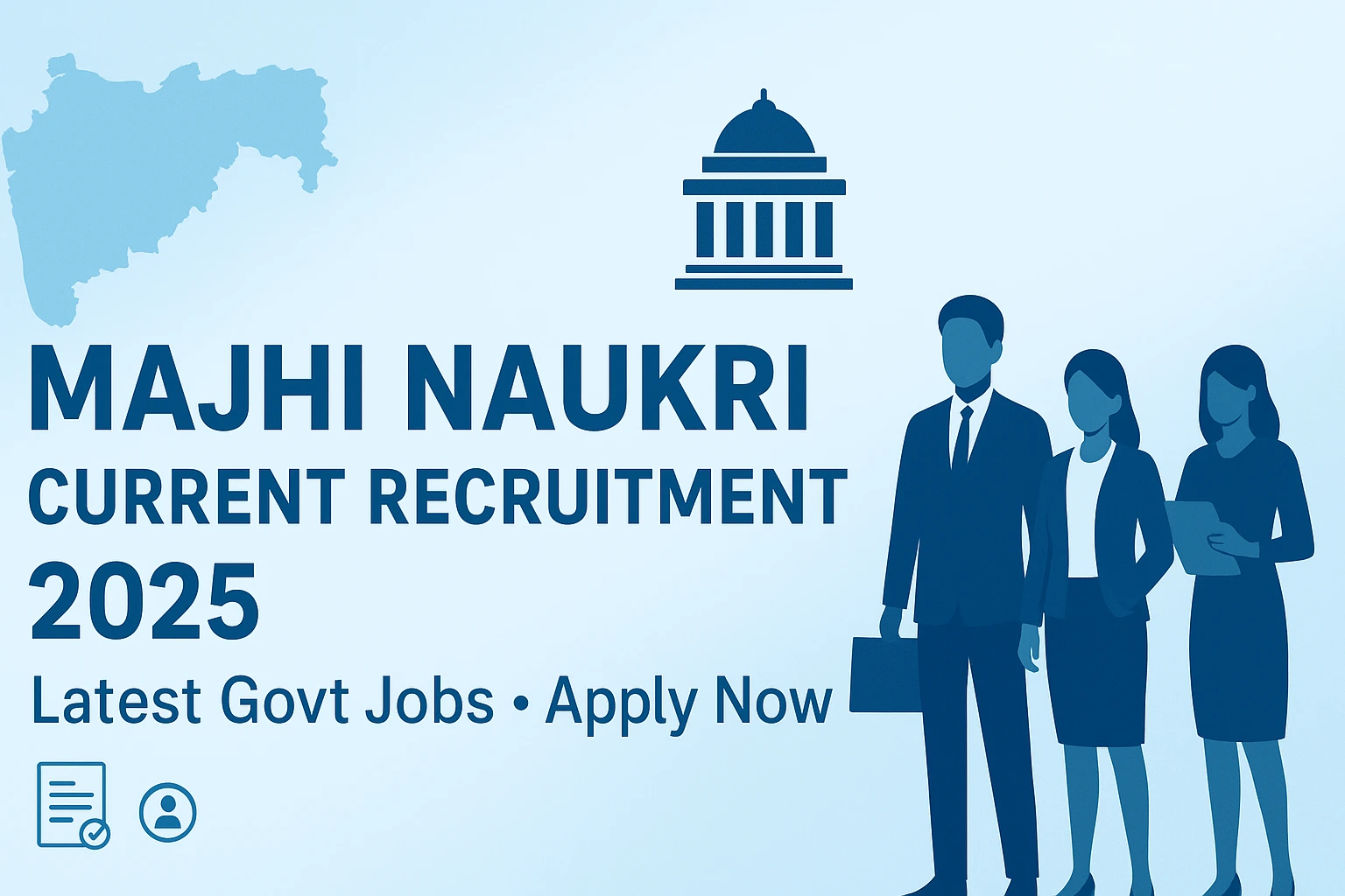 Majhi Naukri Current Recruitment 2025