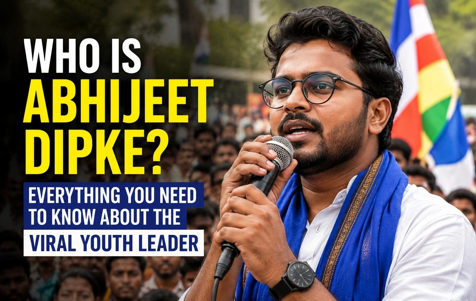 Who Is Abhijeet Dipke